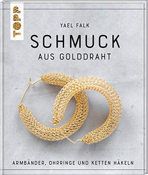 My book in German : Schmuck aus Golddraht: Armbänder, Ohrringe und Ketten häkeln